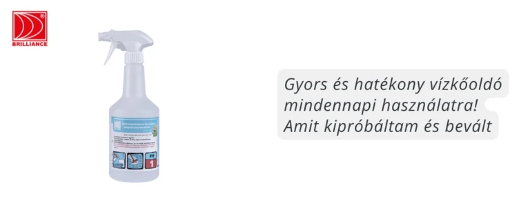 Gyors és hatékony vízkőoldó mindennapi használatra: Amit kipróbáltam és bevált