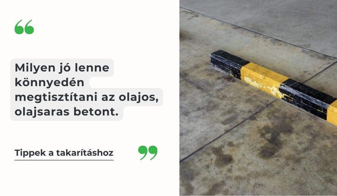 tisztitoszer-hu-Beton tisztítása – olaj szennyeződés eltávolítása erőfeszítés nélkül 1 tisztitoszer-hu-beton tisztitas olajsar 1080 628 cikk