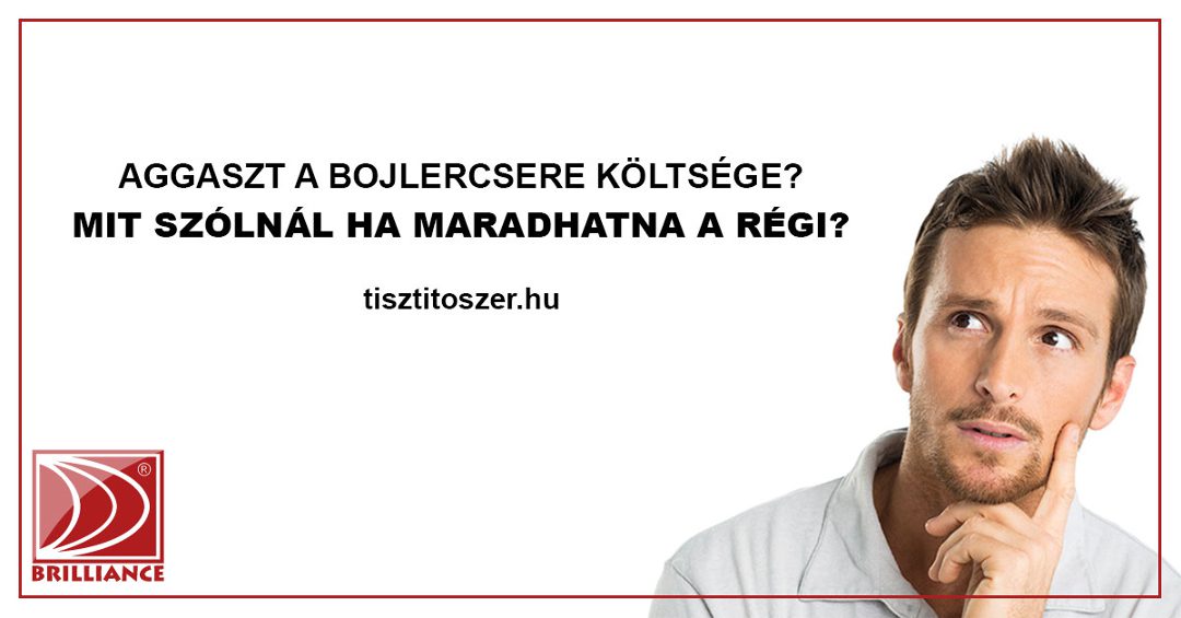 Elkerülnéd a bojler vásárlást? Van olcsóbb megoldás!