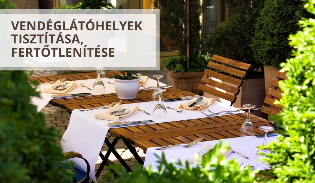 tisztitoszer-hu-Újra megtelnek vendégekkel a teraszok – mutatjuk hogyan tisztíts és fertőtleníts, hogy ez sokáig így is maradhasson 1 tisztitoszer-hu-brilliance vendeglatohelyek tisztitasa fertotlenitese cikk opt