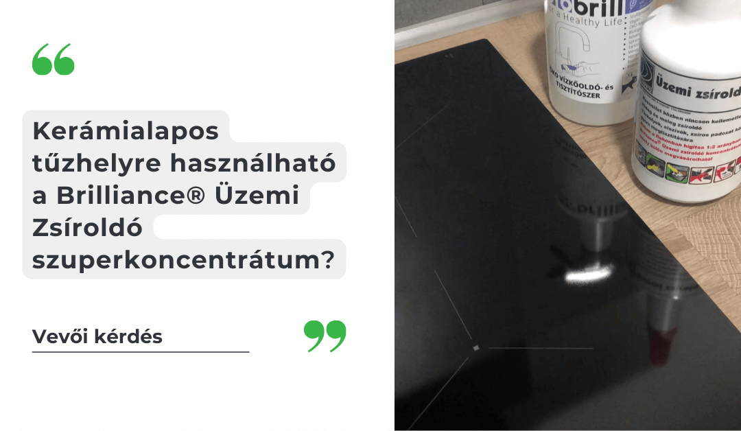 Kerámialapos tűzhely tisztítása a Brilliance® Üzemi zsíroldóval